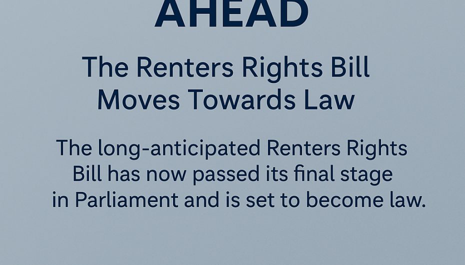 Major Change Ahead: The Renters Rights Bill Moves Towards Law News Post Image