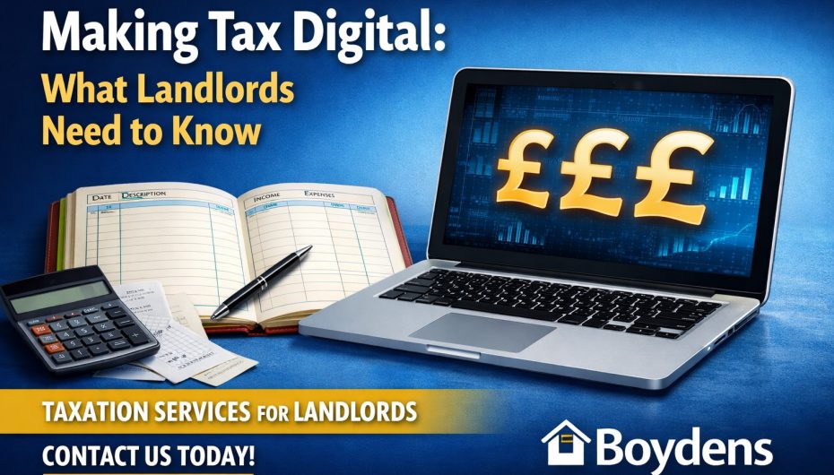 Making Tax Digital for landlords in Essex & Suffolk: What Landlords Need to Know (and How Boydens Can Help) News Post Image